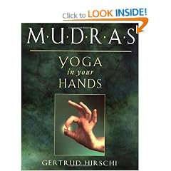 Mudras: Yoga in Your Hands
