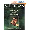 Mudras: Yoga in Your Hands