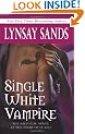 Single White Vampire (Leisure Paranormal Romance) (Argeneau Novels)