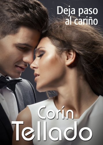 Deja paso al cariño (Spanish Edition)