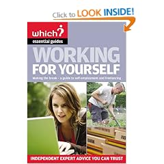 Working for Yourself (Which Essential Guides) (Which Essential Guides)