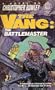 The Vang: The Battlemaster