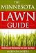 Books : The Minnesota Lawn Guide: Attaining and Maintaining the Lawn You Want