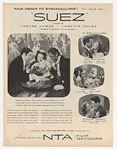 1957 Tyrone Power Loretta Young Suez TV Movie NTA Print Ad (21097)