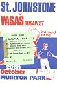 St. Johnstone v Vasas, Budapest, Hungary official programme 20.10.1971, with its ticket, very rare