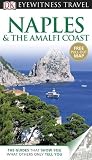 DK Eyewitness Travel Guide: Naples & the Amalfi Coast
