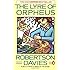 The Lyre of Orpheus (Cornish Trilogy)