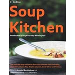 Soup Kitchen: The Ultimate Soup Collection from the Ultimate Chefs Including Jill Dupleix, Donna Hay, Nigella Lawson, Jamie Oliver & Tetsuy book cover