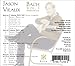 Jason Vieaux - Bach Vol. 1 : Works for Lute