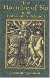 The Doctrine of Sin in the Babylonian Religion
