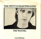 Tom Petty - The Waiting / Nightwatchman