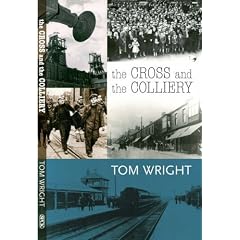 The Cross and the Colliery