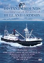 Distant Grounds - Trawling Out Of the Ports Of Hull And Grimsby