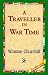 A Traveller In War Time