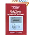 Finite Volume Methods for Hyperbolic Problems (Cambridge Texts in Applied Mathematics) by Randall J. LeVeque
