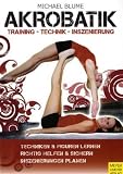 Akrobatik - Training - Technik - Inszenierung - Michael Blume