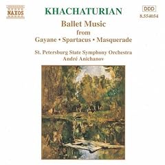 Khachaturian - Ballet Music
