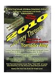 Storm Chasing 2010 Journey Through Tornado Alley