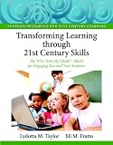 Transforming Learning through 21st Century Skills