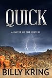 QUICK (A Hunter Kincaid Series Book 1)