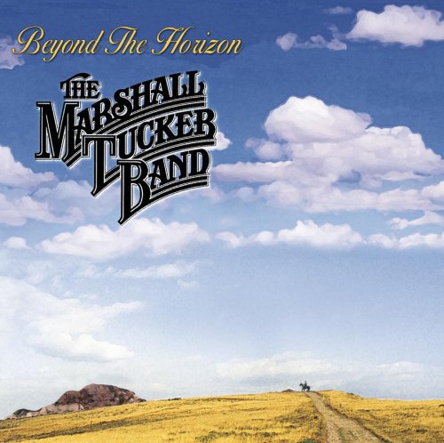 The Marshall Tucker Band - Beyond the Horizon - Zortam Music