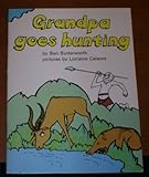 Grandpa goes hunting
