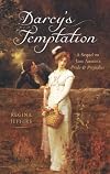 Darcy's Temptation: A Sequel to Jane Austen's Pride and Prejudice