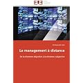 Le management � distance: De la distance objective � la distance subjective