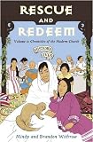 Rescue and Redeem: Volume 5 Chronicles of the Modern Church (History Lives)