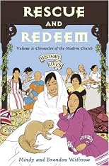 Rescue and Redeem: Volume 5 Chronicles of the Modern Church (History Lives)