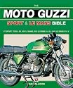 The Moto Guzzi Sport and Le Mans (Bible) (Bible) (Bible (Veloce))