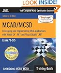 MCAD/MCSD Training Guide (70-315): De...