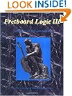 Fretboard Logic III Applications: Creative and Analytical