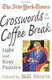 New York Times Crosswords for Your Coffee Break: Light and Easy Puzzles