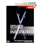 Click here to buy Developing Solutions with Microsoft  InfoPath(TM) (Pro-Developer) by Patrick Halstead.