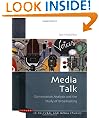 Media Talk: Conversation Analysis and the Study of Broadcasting (Issues in Cultural and Media Studies)