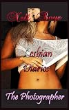 The Photographer (Lesbian Diaries)