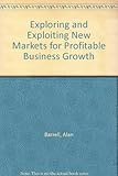 Exploring and exploiting new markets