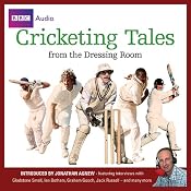 Cricketing Tales from the Dressing Room | [BBC Audiobooks Ltd]
