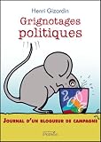 Grignotages Politiques