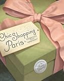 Chic Shopping Paris [Paperback]