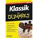 Klassik f�r Dummies (Fur Dummies)