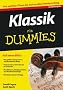 Klassik f�r Dummies (Fur Dummies)