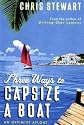 Three Ways to Capsize a Boat: An Optimist Afloat