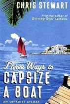 Three Ways to Capsize a Boat: An Optimist Afloat