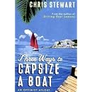 Three Ways to Capsize a Boat: An Optimist Afloat