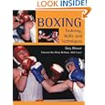 Boxing: Training, Skills and Techniques by Gary Blower