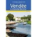 Vendee and Charente Maritime (Landmark Visitors Guide)
