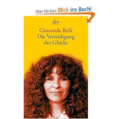 Die Verteidigung des Gl�cks: Erinnerungen an Liebe und Krieg