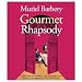 Gourmet Rhapsody